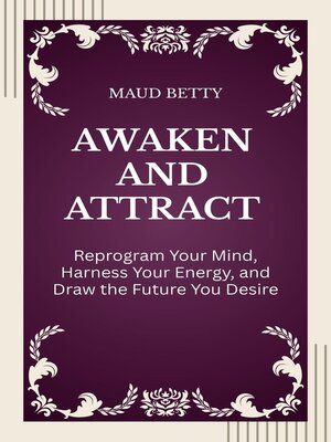 cover image of Awaken and Attract